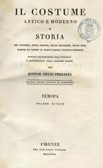 Costume degl’Italiani dall’invasione de’ barbari fino alla pace di Costanza [- e dalla pace di Costanza fino ai nostri giorni]. In: Ferrario G. Il costume antico e moderno [.] Europa, volume ottavo, parte prima, parte seconda, parte terza