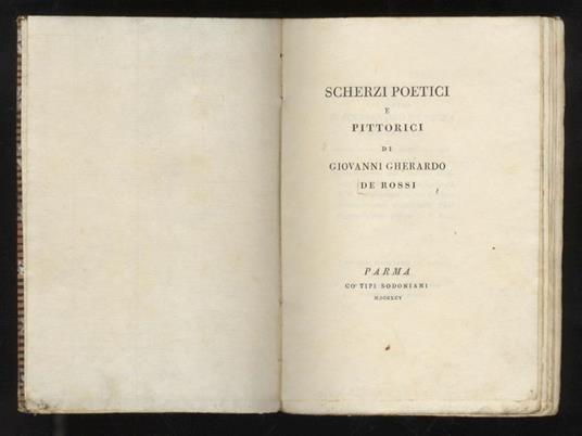 Scherzi poetici e pittorici di Giovanni Gherardo De Rossi. - copertina