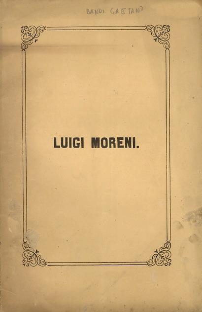 Luigi Moreni. Ricordo [.] - Gaetano Bandi - copertina