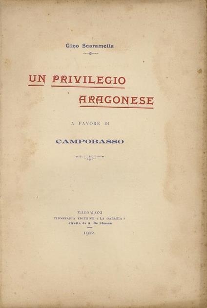 Un privilegio aragonese a favore di Campobasso - G. Scaramella - copertina
