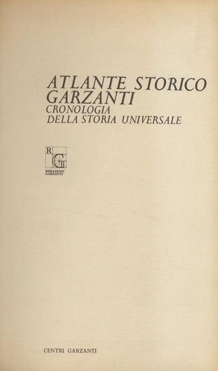 ATLANTE STORICO GARZANTI. Cronologia della storia universale dalle