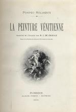 La peinture vénitienne. Traduit de l'italien par M.J. de Crozals