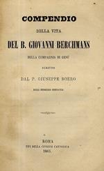 Compendio della vita de B. Giovanni Berchmans dell Compagnia di Gesù (...)