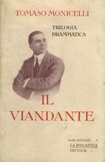 Il Viandante. Dramma in 3 atti. Vincitore del Concorso Giacosa