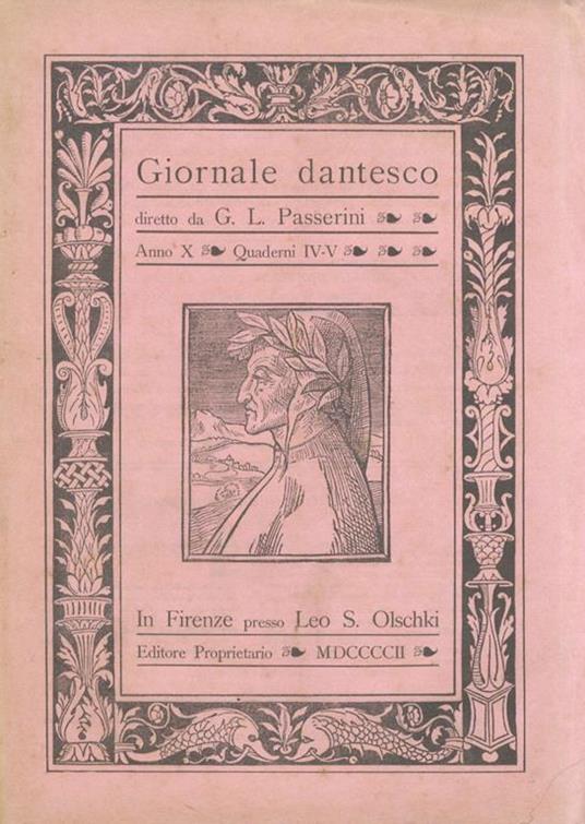 GIORNALE dantesco. Diretto da G.L. Passerini. Anno X. 1902. [Fascicoli I-II, da IV a XII: manca il fascicolo III] - copertina