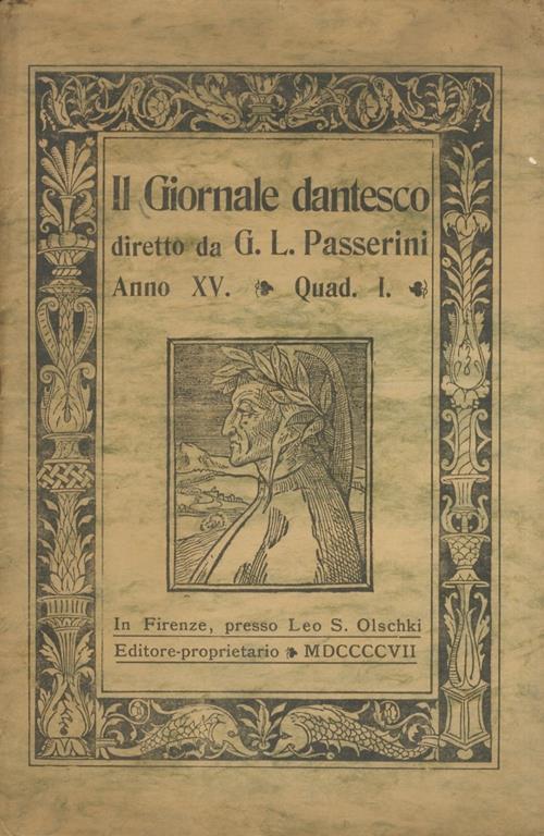 GIORNALE (IL) dantesco. Diretto da G.L. Passerini. Anno XV. 1907. Quaderno I - copertina
