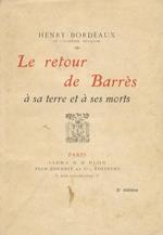 Le retour de Barrès à sa terre et à ses morts