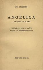 Angelica à travers le monde. Jugements sur la pièce avant sa représentation