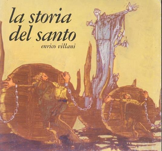 La storia del santo - Enrico Villani - copertina