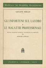 Gli infortuni sul lavoro e le malattie professionali