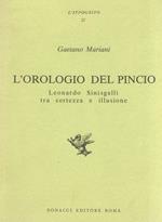 L' orologio del Pincio. Leonardo Sinisgalli tra certezza e illusione