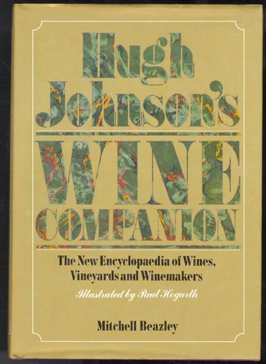 Wine Companion. The New Encyclopedia of Wines, Vineyards and Winemakers - Hugh Johnson - copertina