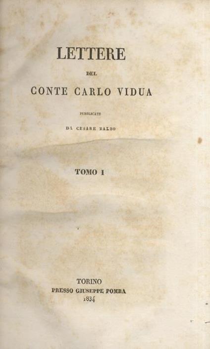 Lettere del conte Carlo Vidua pubblicate da Cesare Balbo. Tomo I [ - Tomo III] - Carlo Vidua - copertina