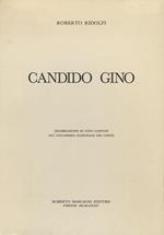 Candido Gino. [Celebrazione di Gino Capponi nel centenario della morte]