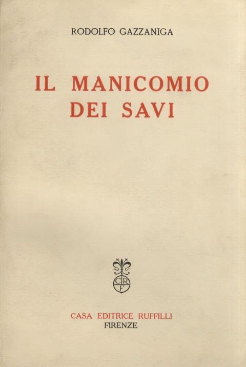 Il manicomio dei savi - Rodolfo Gazzaniga - copertina