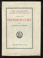 Fauteuil XII. François de Curel. Suivi de pages inédites et de l’histoire du XII fauteuil