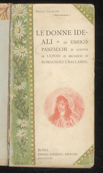 Le donne ideali. Disegni di Lionne. Incisioni di Romagnoli e Ballarini - Enrico Panzacchi - copertina