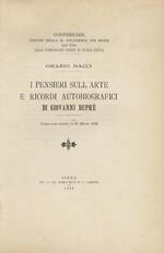 I pensieri sull'arte e ricordi autobiografici di Giovanni Duprè. Conferenza tenuta il 28 marzo 1890