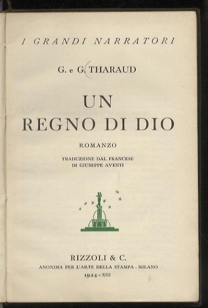 Un regno di Dio. Romanzo. Traduzione dal francese di Giuseppe Aventi - Jerome Tharaud - copertina