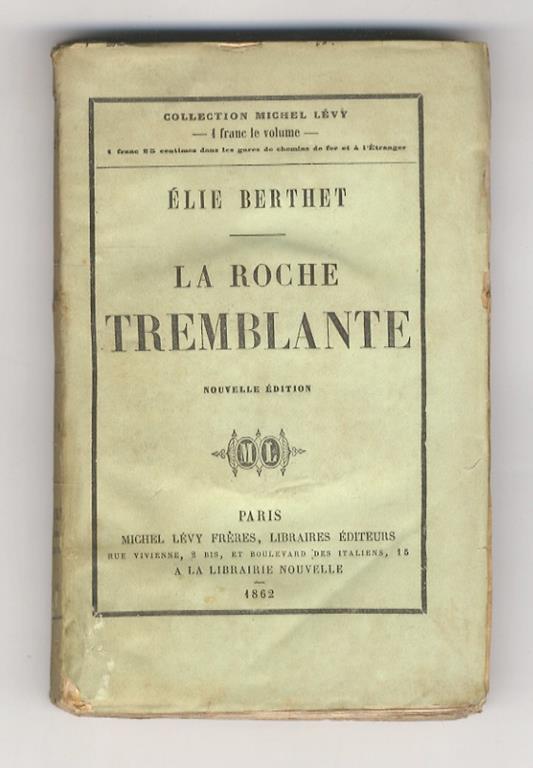 La roche tremblante. Nouvelle édition - Elie Berthet - copertina