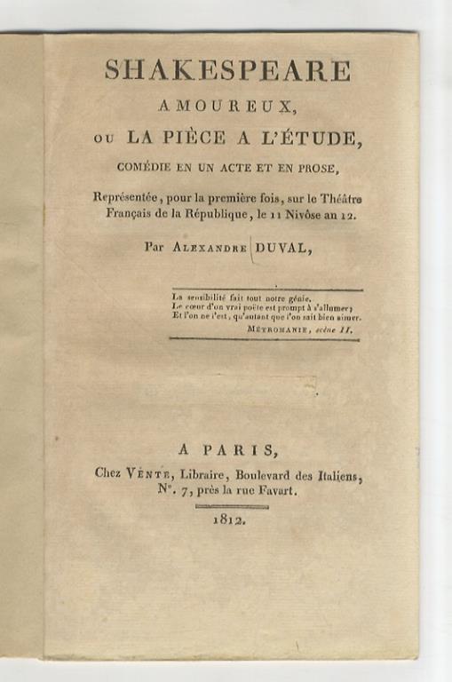 Shakespeare amoureux ou la pièce a l'étude. Comédie en un acte et en prose. Représentée pour la première fois sur le Théatre Français de la Rèpublique le 11 Nivôse an 12 - Alexandre Duval - copertina