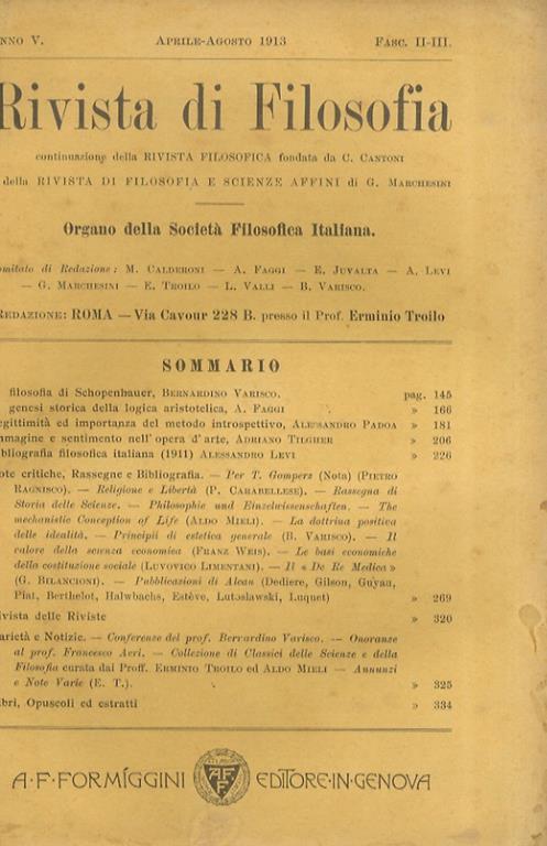 Rivista di Filosofia, continuazione della Rivista Filosofica fondata da C. Cantoni e della Rivista di Filosofia e Scienze Affini di G. Marchesini. Organo della Società Filosofica Italiana. Anno V. 1913. Fascicoli da 1 a 5 (gennaio-dicembre 1913). Ann - copertina