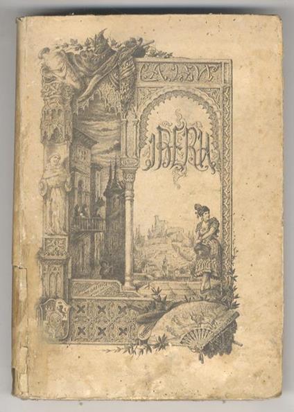 Iberia. Con disegno di P. Oreffice - Cesare Augusto Levi - copertina