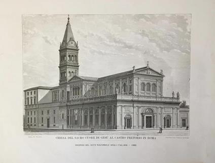 Chiesa del Sacro Cuore di Gesù al castro Pretorio in Roma. Ricordo del voto nazionale degli italiani - 1885. (Veduta d'angolo della facciata della chiesa dalla parte del campanile, che a differenza di quel che è ancor oggi visibile (2 ordini di trifo - copertina