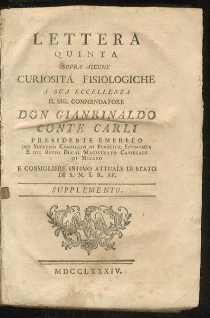 Lettera quinta sopra alcune curiosita fisiologiche a [...] Gianrinaldo conte Carli [...] Supplemento - M.A. Rosa - copertina