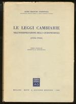 Le leggi cambiarie nell’interpretazione della giurisprudenza. (1934-1968). Terza edizione riveduta e aggiornata