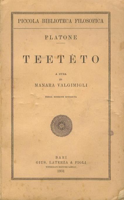 Teeteto. A cura di Manara Valgimigli. Terza edizione riveduta - Platone - copertina