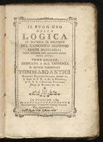 Il buon uso della logica in materia di religione del canonico Alfonso conte Muzzarelli. Terza edizione con aggiunte dello stesso autore. Tomo quinto