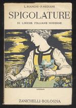 Spigolature di liriche italiane moderne. Con aggiunta di nozioni sulle forme e la lettura dei versi