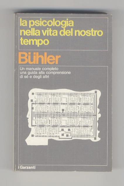 La psicologia nella vita del nostro tempo - Charlotte Buhler - copertina