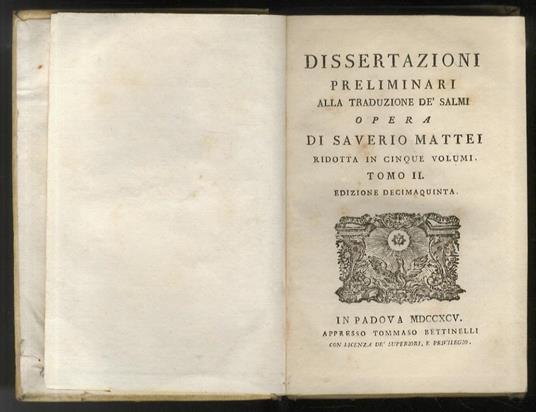 Dissertazioni preliminari alla traduzione de' salmi. Opera di Saverio Mattei. Ridotta in cinque volumi. Edizione decimaquinta. Tomo II. Tomo III. Tomo V - Saverio Mattei - copertina