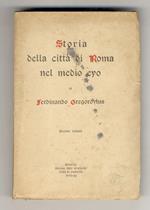 Storia della città di Roma nel Medio Evo. Decimo volume [Libro decimo: storia della città di Roma dall'anno 1260 al 1305]