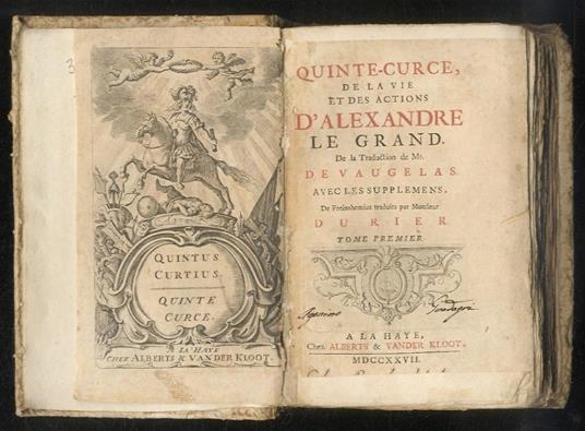 Quinte Curce, de la vie et des actions d'Alexandre le Grand. De la traduction de monsieur de Vaugelas (...) Avec les supplemens de Jean Freinshemius sur Quinte Curce traduits par feu Monsieur Du Ryer - Q. Rufo Curzio - copertina