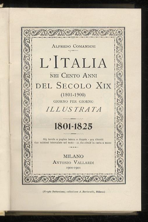 L' Italia nei cento anni del secolo XIX. Giorno per giorno illustrata. Vol. I: 1801-1825 [- vol. V: 1871-1900] - Alfredo Comandini - copertina