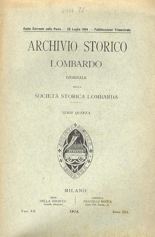 Archivio Storico Lombardo. Giornale Della Societ Storica Lombarda