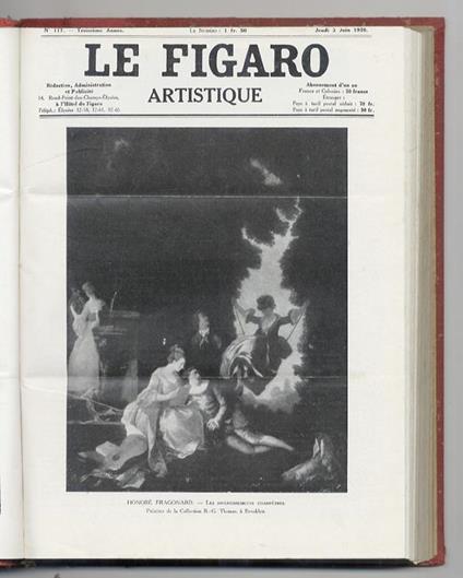 Figaro (Le) Artistique: Disponiamo Dei Seguenti Fascicoli: Dal N. 112, Anno Terzo, 29 Aprile 1926 Al N. 123, Anno Terzo, 15 Luglio 1926 - Dal N. 124, Anno Quarto, 14 Ottobre 1926 Al N. 140, Anno Quarto 3 Febbraio 1927 - Dal N. 142, Anno Quarto, 17 Fe - copertina