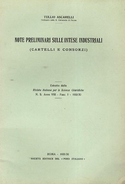 Note preliminari sulle intese industrali. (Cartelli e Consorzi) - T. Ascarelli - copertina