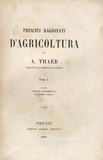 Principj ragionati d’agricoltura (...). Tradotto dall’originale tedesco - A. Thaer - copertina