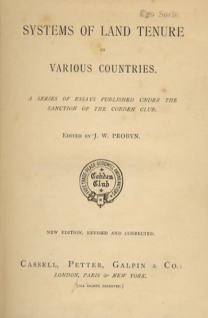 Systems of land tenure in various countries. A series of essays published under the sanction of the Cobden Club - John Webb Probyn - copertina