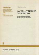 La valutazione dei crediti ai fini della redazione del bilancio di esercizio