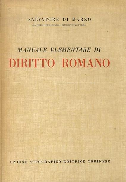 Manuale elementare di diritto romano - Salvatore Di Marzo - copertina