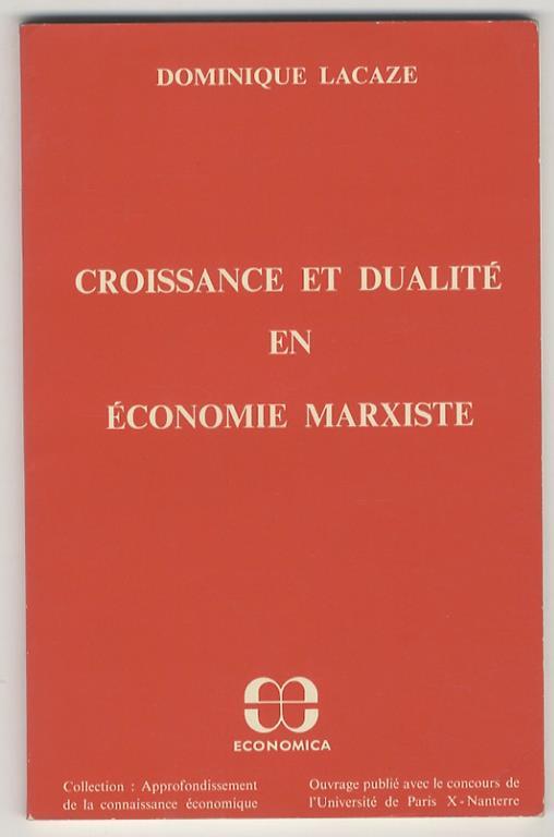 Croissance et dualité en économie marxiste - Dominique Lacaze - copertina