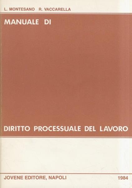 Manuale di diritto processuale del lavoro - Luigi Montesano - copertina