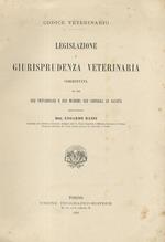 Legislazione e giurisprudenza veterinaria commentata ad uso dei veterinari e dei membri dei Consigli di Sanità