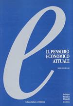 Il pensiero economico attuale