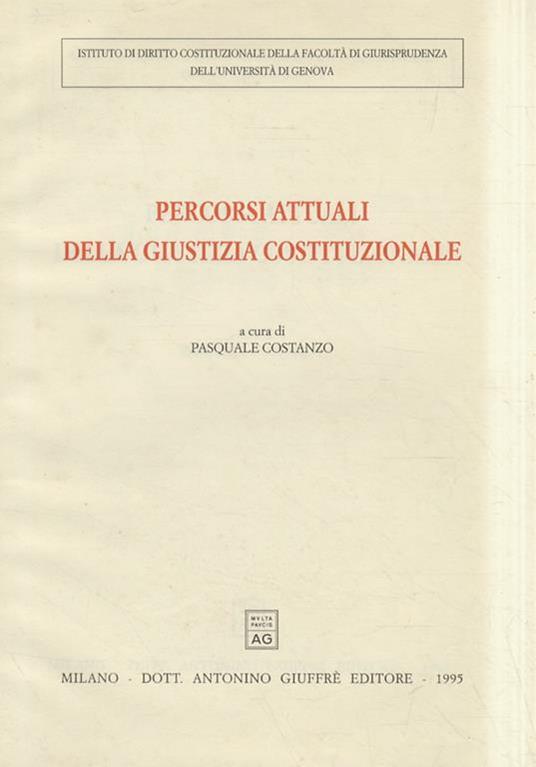 Percorsi attuali della giustizia costituzionale - P. Costanzo - copertina